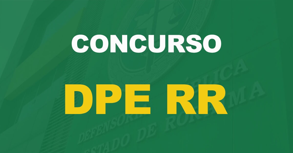 Concurso DPE RR: Edital para servidores está em estudo!