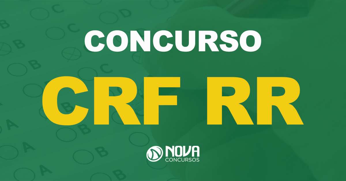 Concurso CRF RR: Inscrições são reabertas e tem nova data de prova!