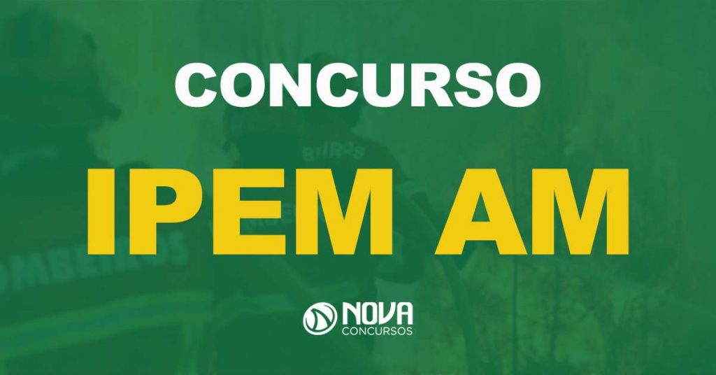 Concurso Ipem AM: Governo anuncia novo certame!