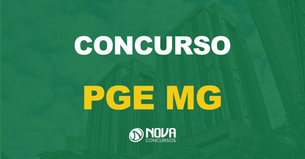 Concurso PGE MG: Novo edital autorizado para Procuradores!