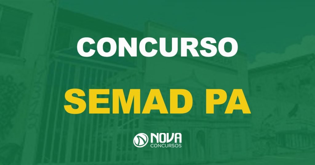 Concurso Semad PA: Saiu o edital com 451 vagas para todos os níveis!