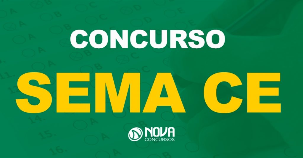 Concurso Sema CE: Saiu o edital com 20 vagas temporárias!