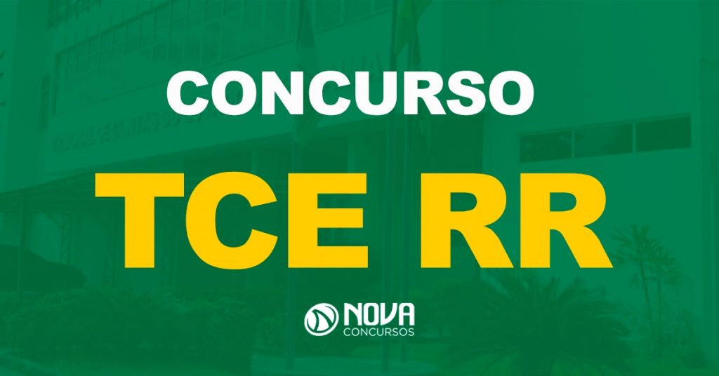 Concurso TCE RR: Novo edital em 2022 está em estudo!