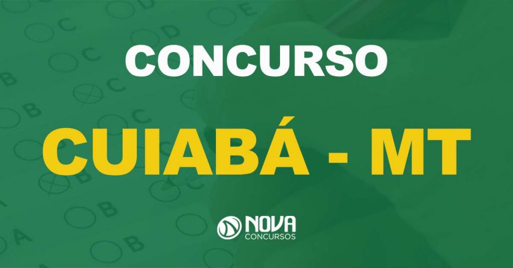 Concurso Prefeitura de Cuiabá – MT: Saiu o edital com 1.605 vagas!
