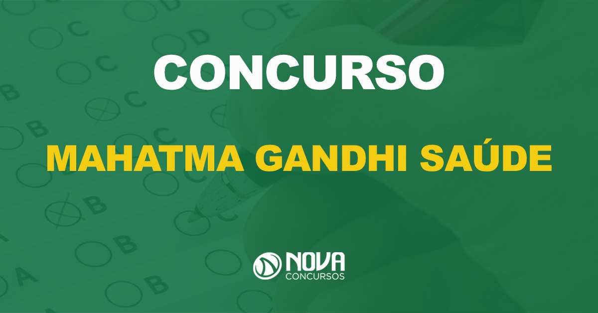 Concurso Mahatma Gandhi Saúde: Edital publicado com 427 vagas!