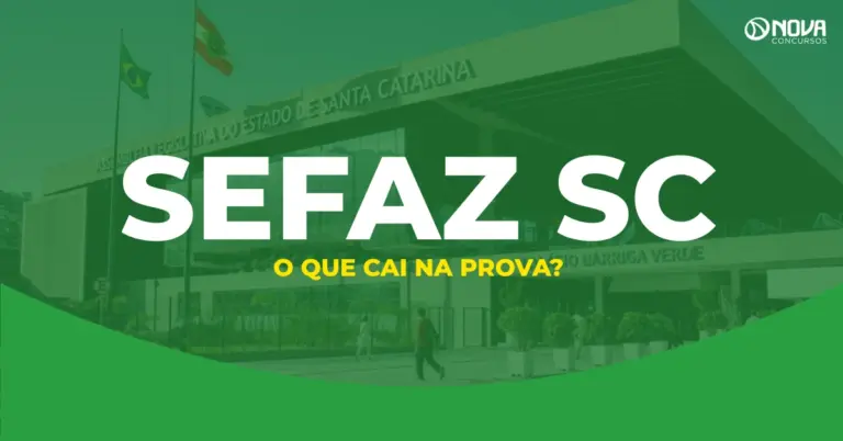 Concurso Sefaz SC 2026: O que cai na prova?