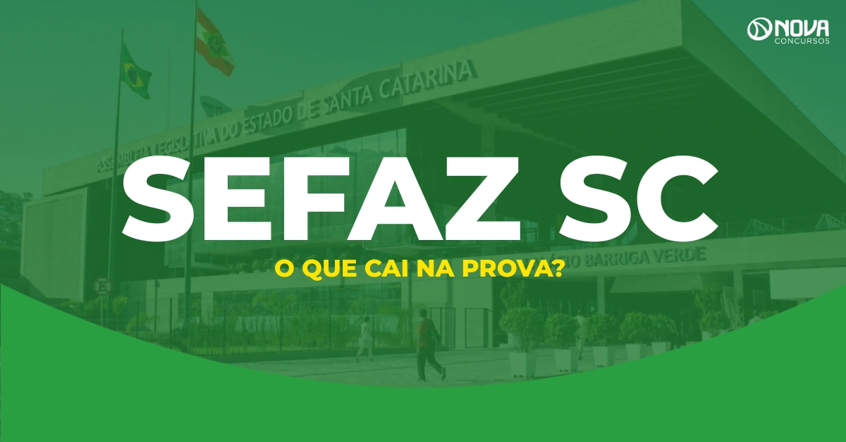 Concurso Sefaz SC 2026: O que cai na prova?