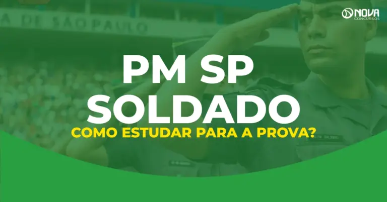 Concurso PM SP Soldado: Como estudar para a prova?