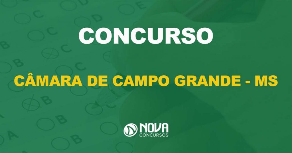 Concurso Câmara de Campo Grande MS: Edital sairá em outubro!