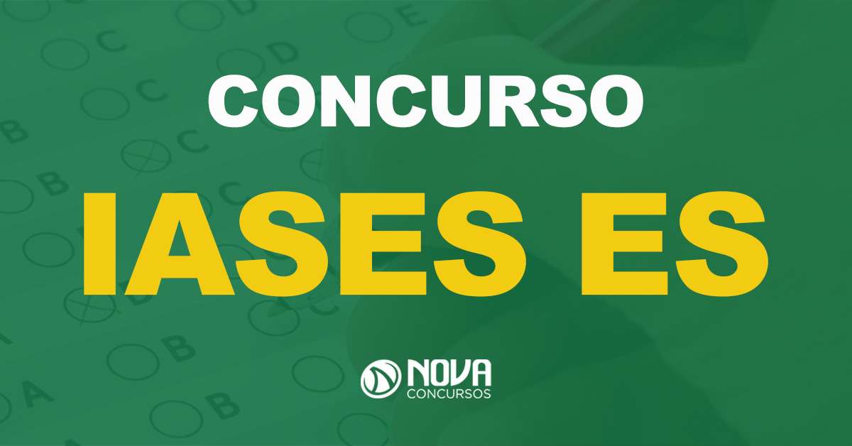 Concurso Iases ES: Edital confirmado para 2022 com 400 vagas!