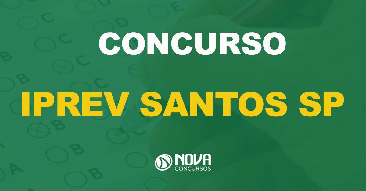 Concurso IPREV Santos SP é retomado!