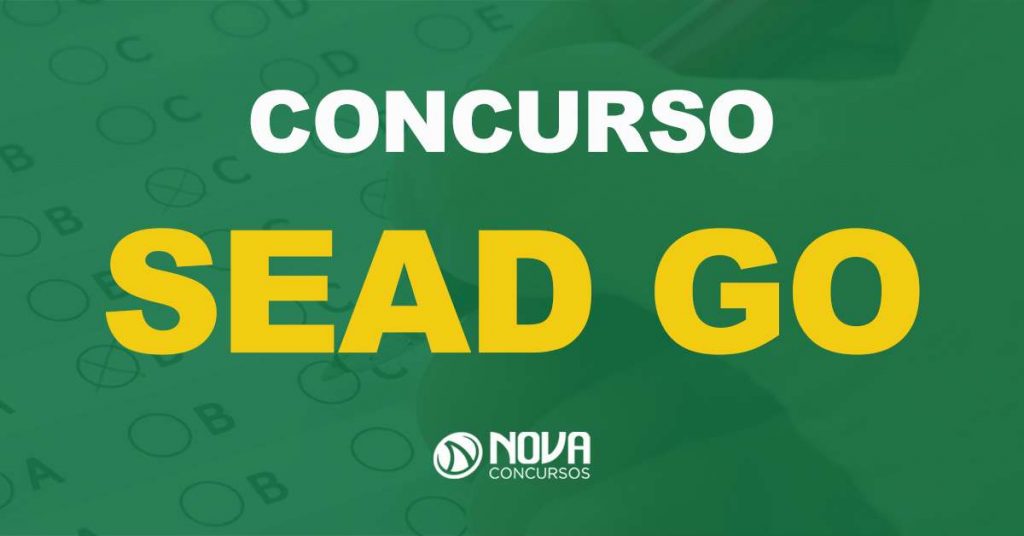 Concurso Sead GO: Edital com 329 vagas está autorizado!