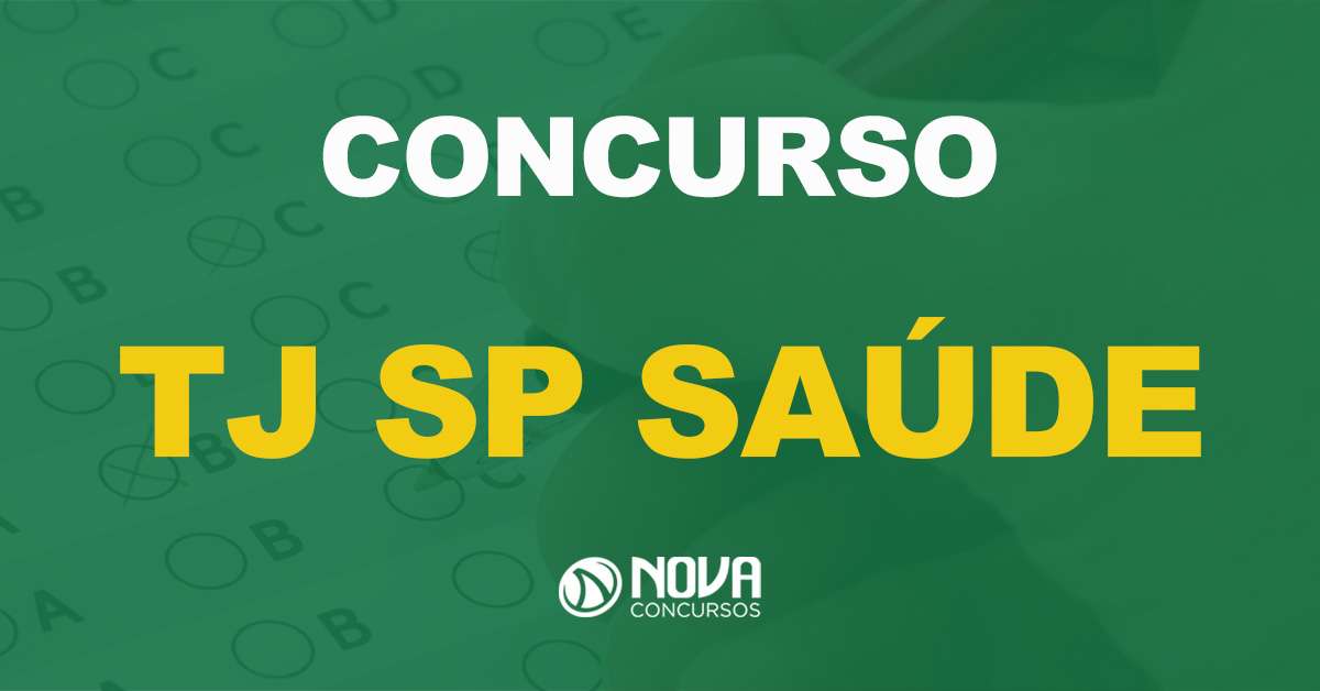 Concurso TJ SP Saúde: Edital é retificado, confira!