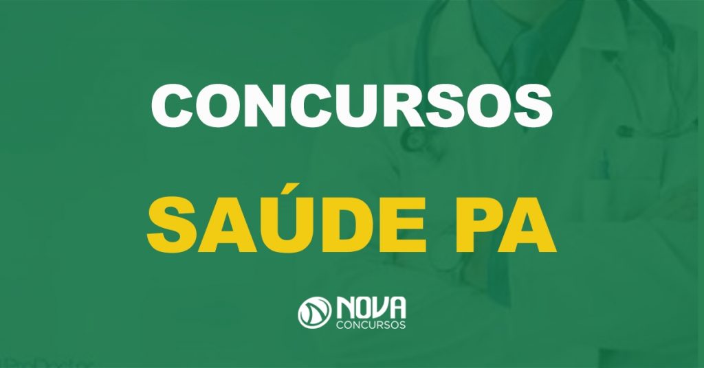 Concursos Saúde PA: Banca será divulgada em 2022!