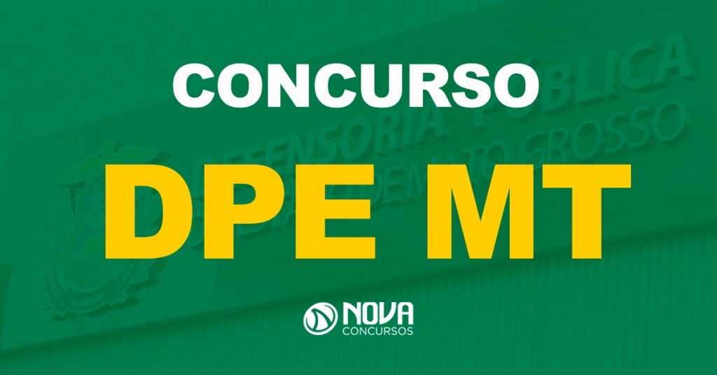 Concurso DPE MT: Novo edital com 68 vagas para níveis médio e superior!