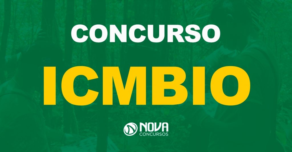 Concurso ICMBio: Inscrições para níveis médio e superior abertas!