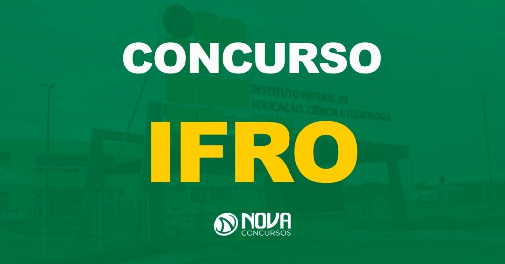 Concurso IFRO 2021: Saiu o edital com salários de até R$ 4,1 mil!