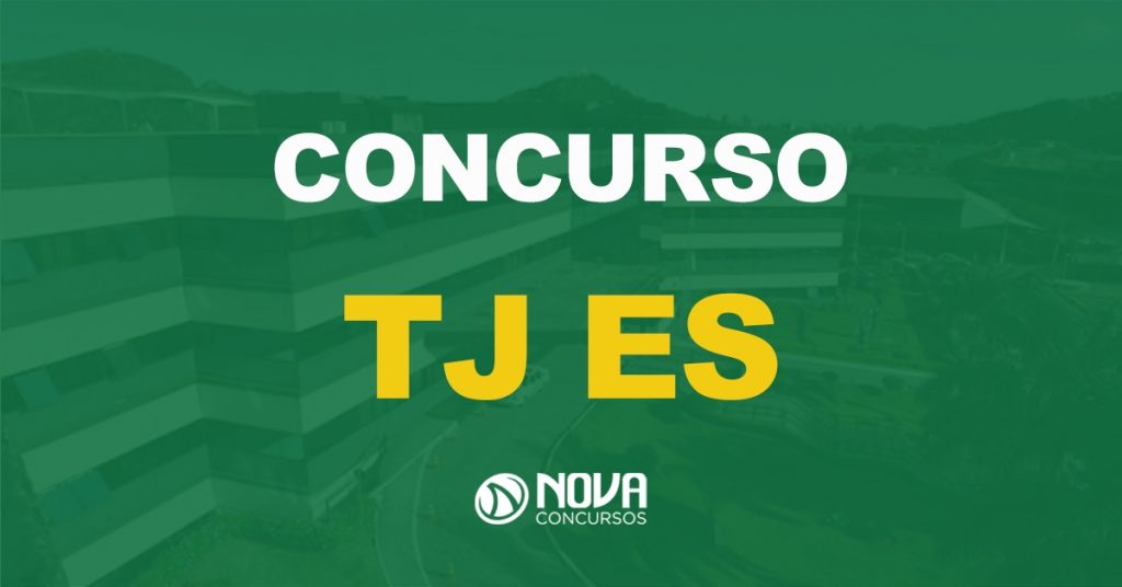 Concurso TJ ES: Novo certame deve ser realizado em breve!