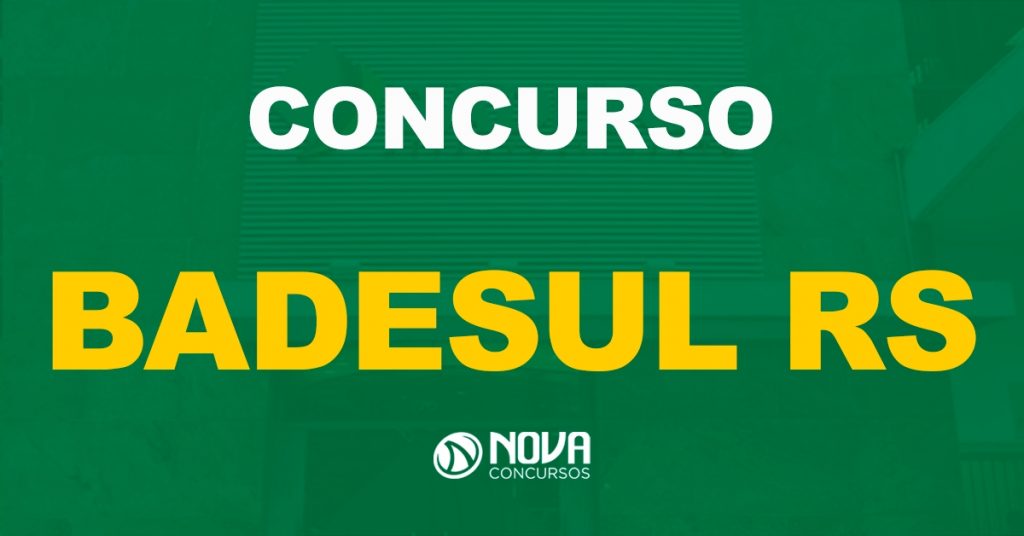 Concurso Badesul: Edital foi publicado com 9 vagas!