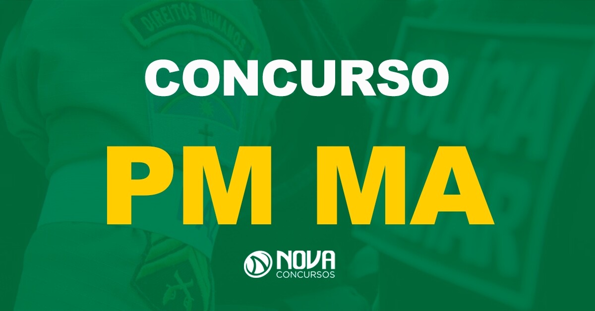 Concurso PM MA: Novo certame e convocações são solicitados!