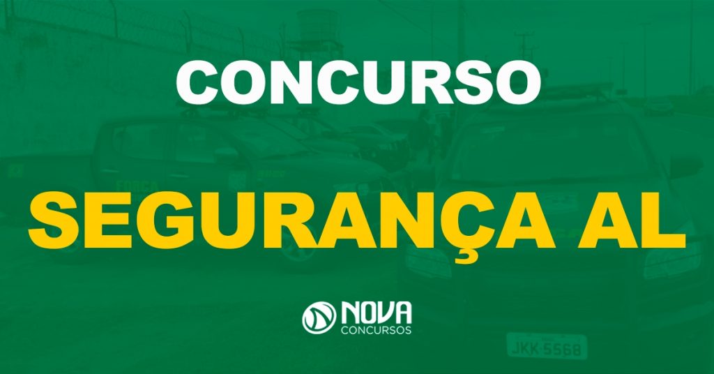 Concursos Segurança AL: Novo cronograma sai até 20/12!