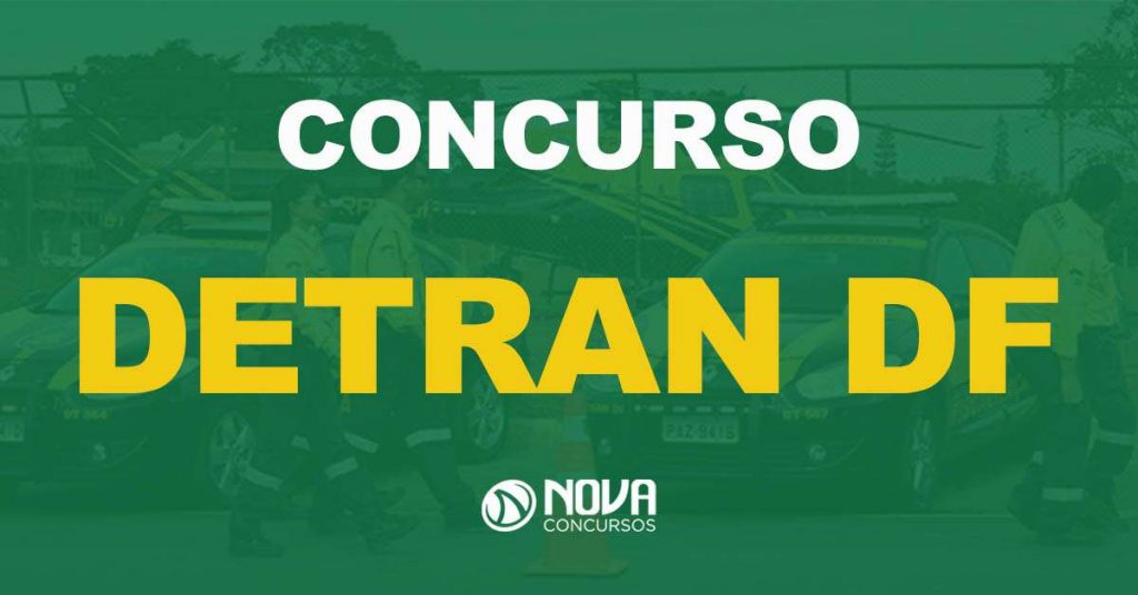 Concurso Detran DF: 255 vagas previstas. Edital em breve!