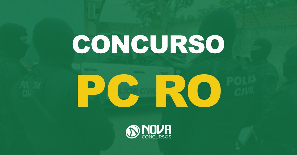 Concurso PC RO: Banca organizadora é anunciada. Previsão de 270 vagas!