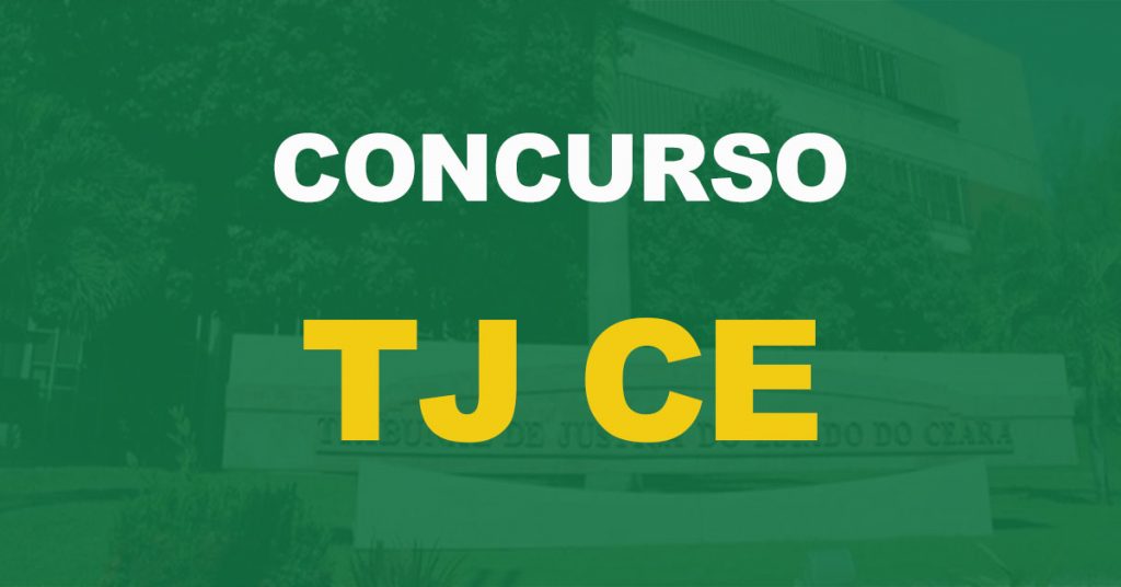 Concurso TJ CE: Último dia de inscrição (06/05)!