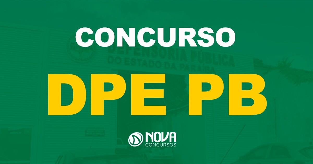 Concurso DPE PB: Saiu o edital. Salário de R$ 12 mil!