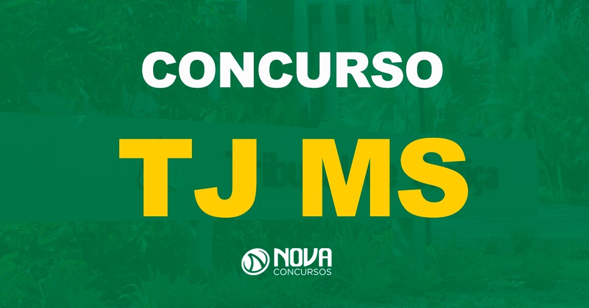 Concurso TJ MS: Banca definida para o novo edital!