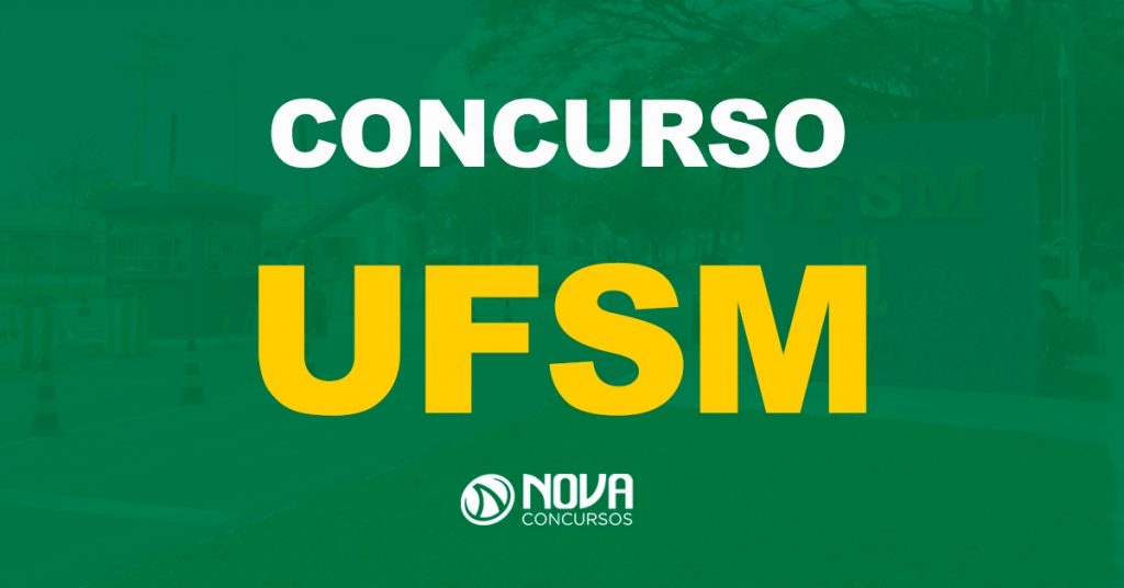 Concurso UFSM: Saiu o edital. Salários de até R$ 4 mil!