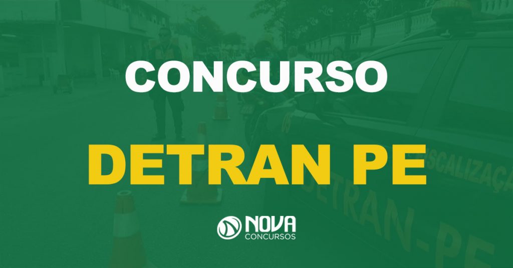 Concurso Detran PE: Após 12 anos, Presidente solicita novo edital!