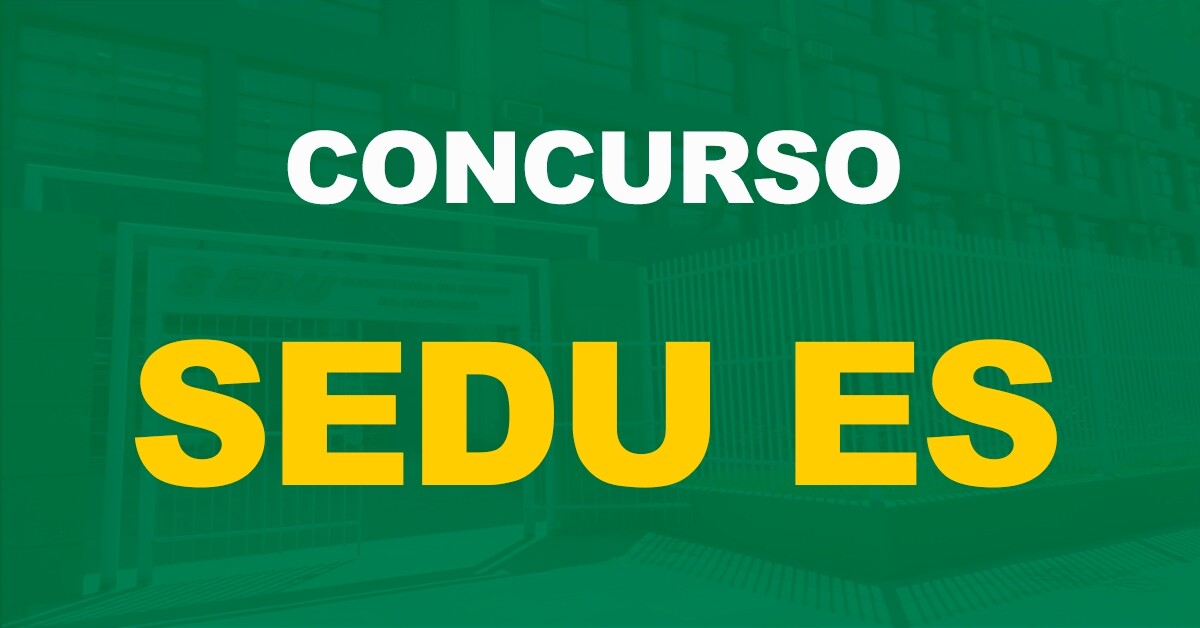 Concurso Sedu ES: Divulgado o resultado preliminar das provas objetivas e discursivas!