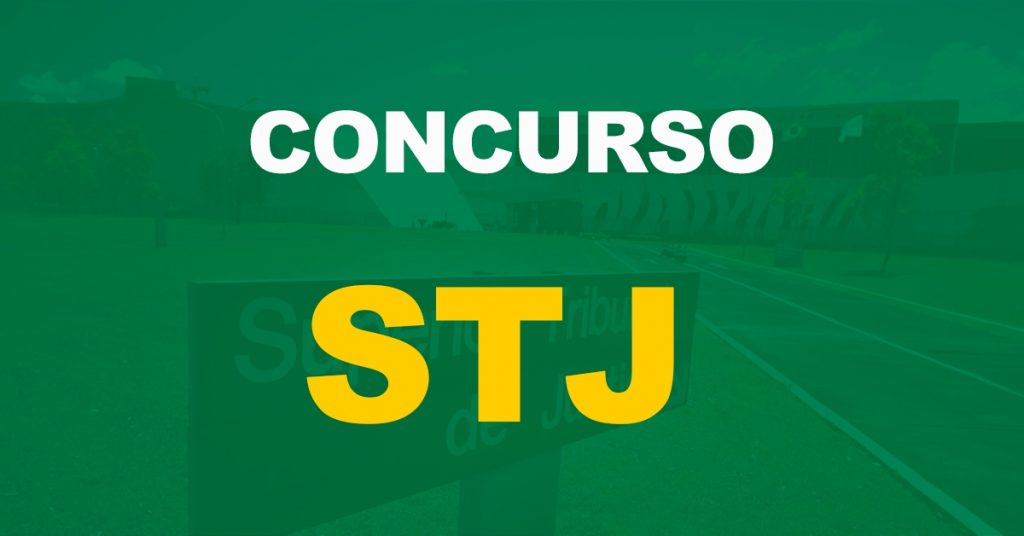 Concurso STJ: Quando será publicado o novo edital?