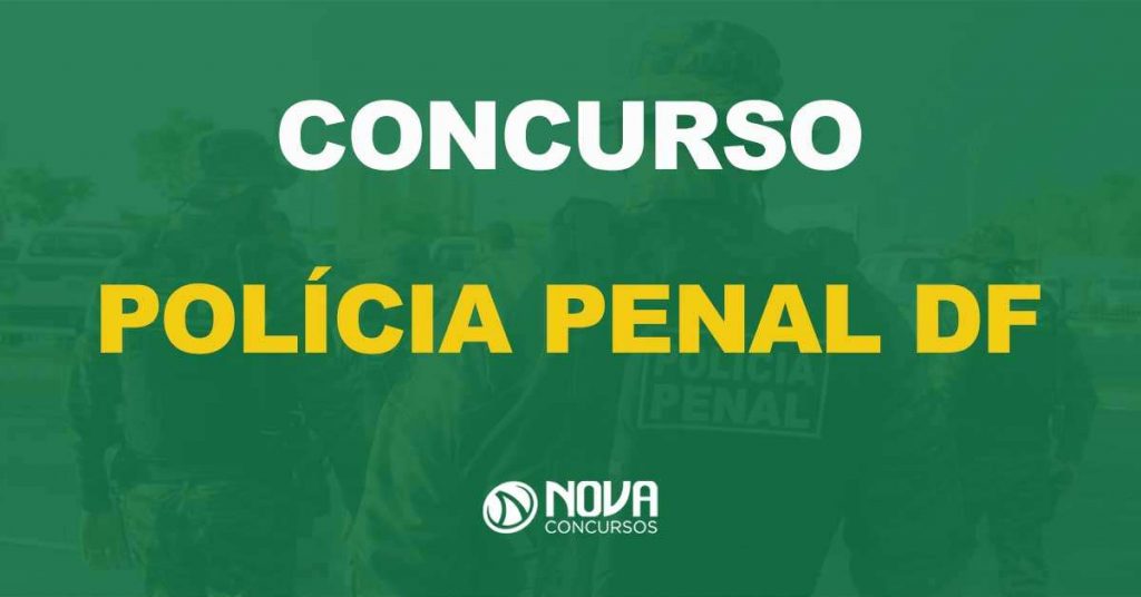 Concurso Polícia Penal DF: Extrato de contrato publicado. Edital iminente!