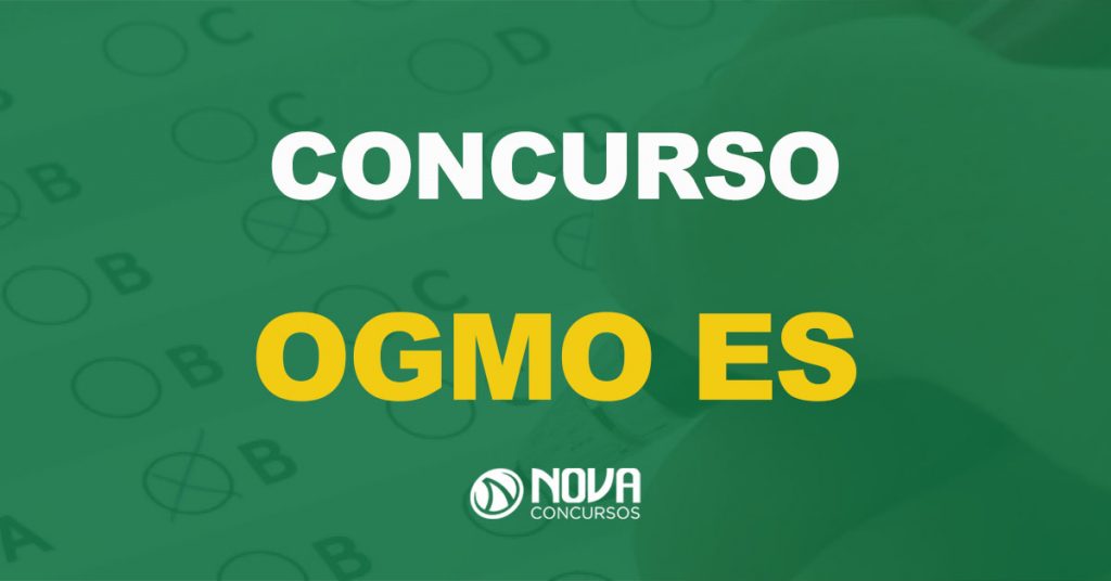 Concurso OGMO ES: Edital publicado para provimento de 600 vagas!
