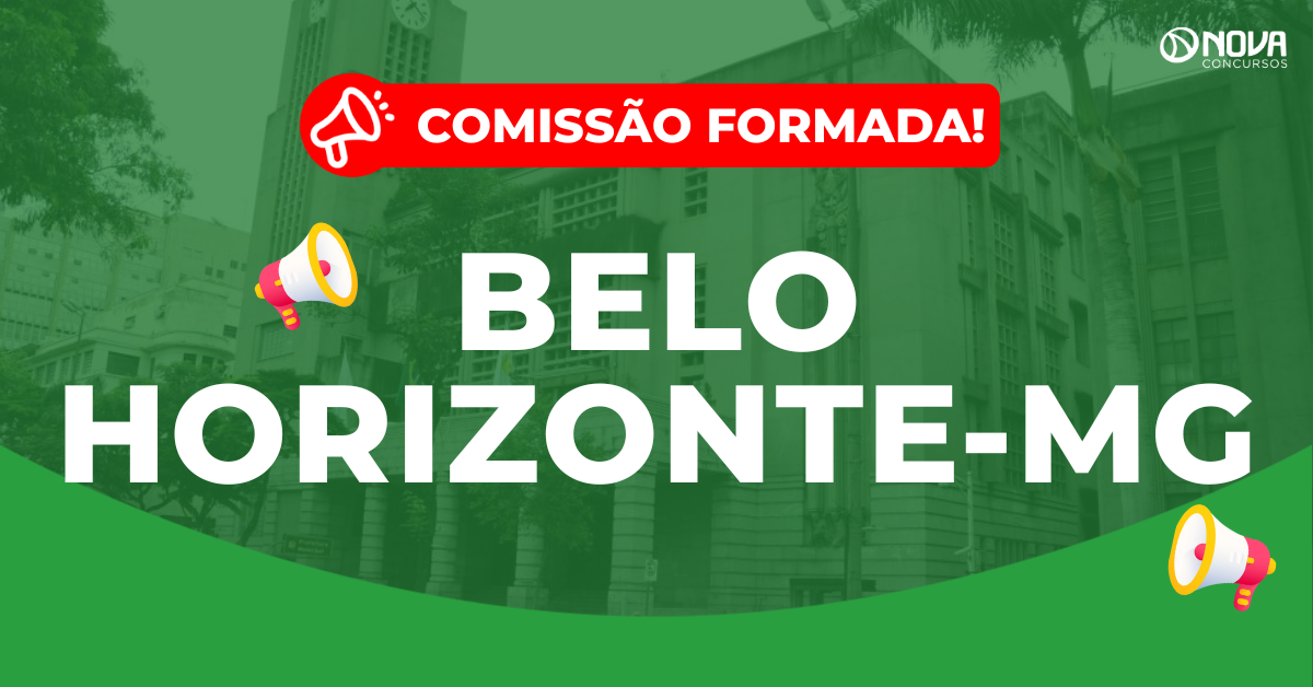 Concurso Prefeitura de Belo Horizonte: Comissão formada! Edital em breve!