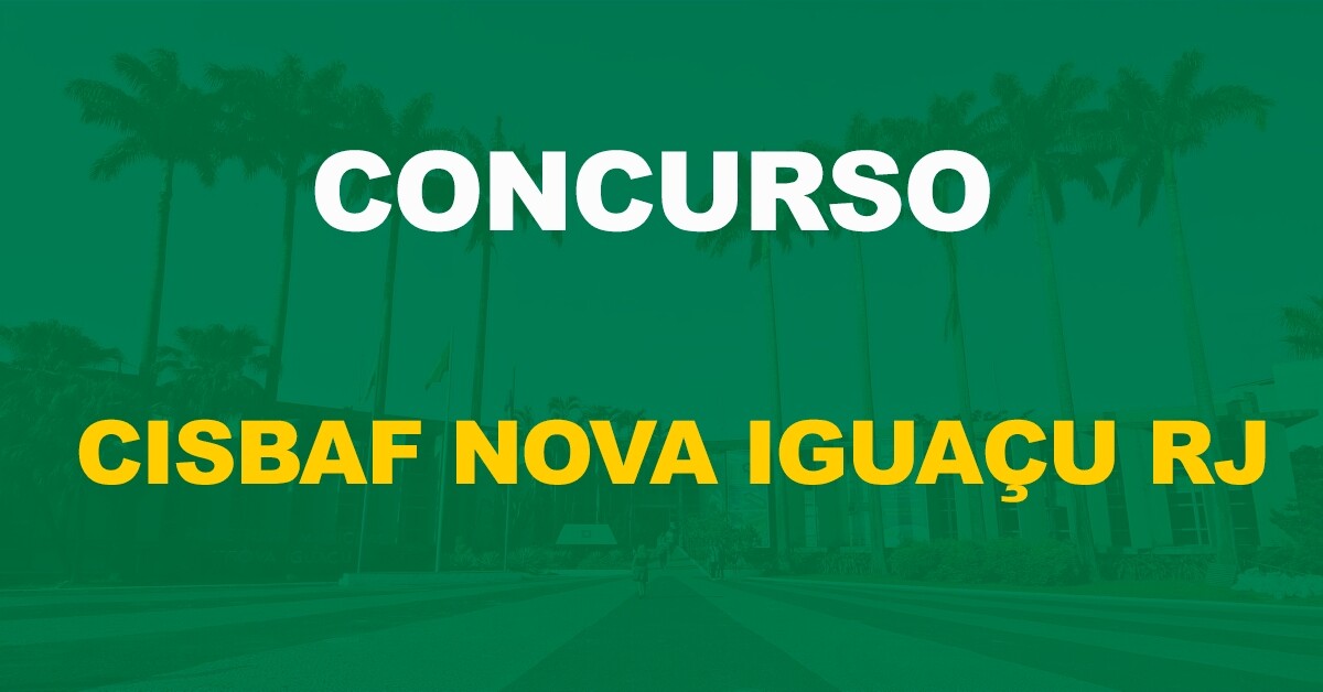 Concurso CISBAF Nova Iguaçu RJ: Banca definida!