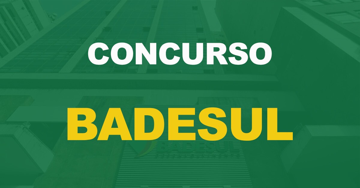 Concurso Badesul: Locais de prova disponíveis. Remuneração de até R$ 7 mil!