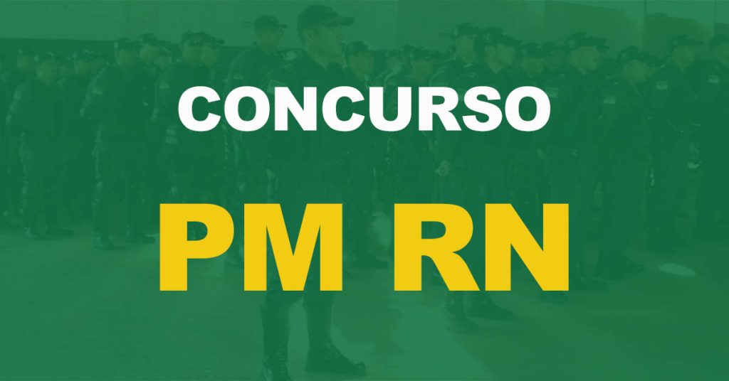 Concurso Polícia Militar RN: Após suspensão, edital é retomado!