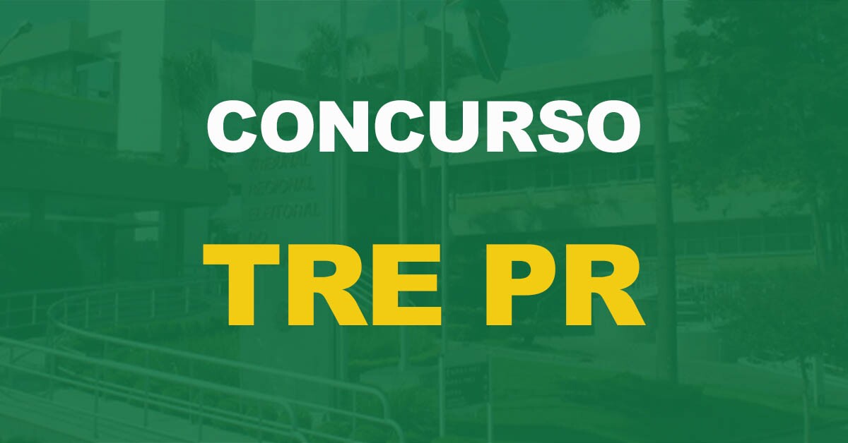 Concurso TRE PR: Contrato com a banca é prorrogado. Vigência até 2023!