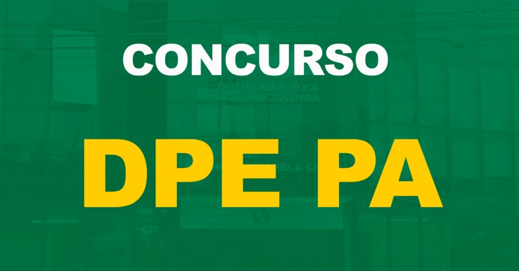 Concurso DPE PA: Banca organizadora definida!