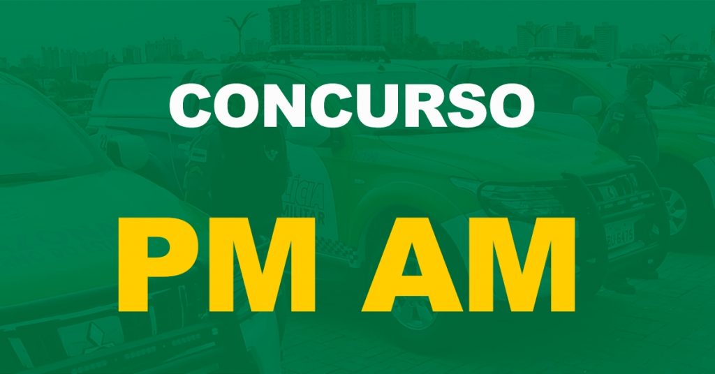 Concurso PM AM: Divulgado resultado preliminar da prova objetiva. Confira!