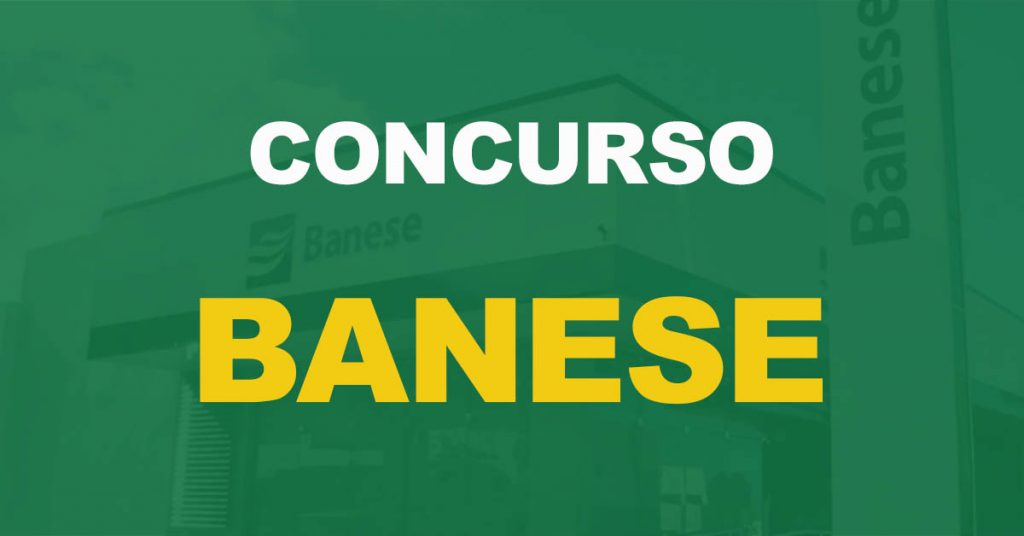 Concurso Banese: Divulgado o resultado final. Confira a lista dos aprovados!