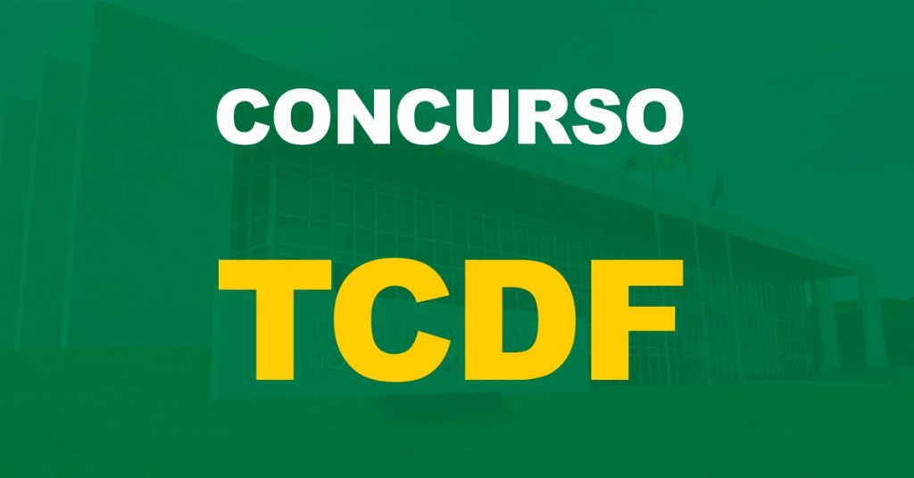 Concurso TCDF: Órgão planeja novo edital, destaca presidente do órgão. Confira detalhes!