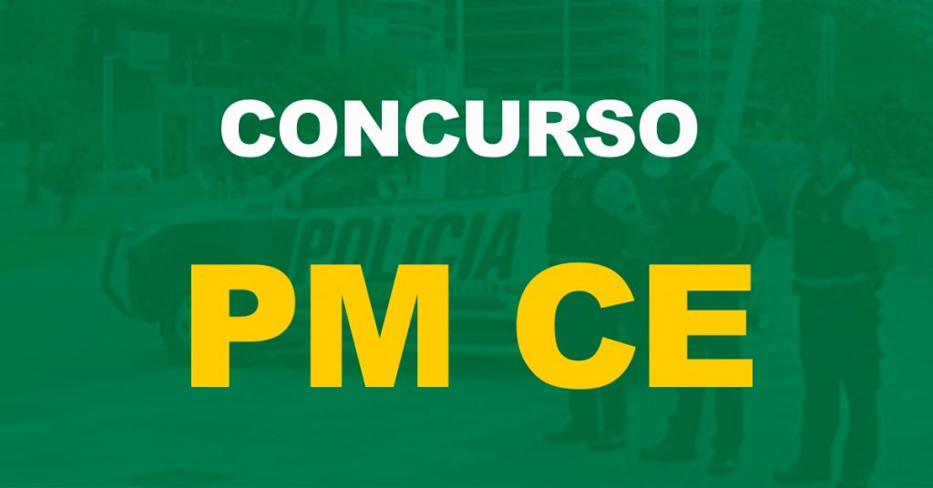 Concurso PM CE: Último dia de inscrição. 1.500 vagas para Soldado!