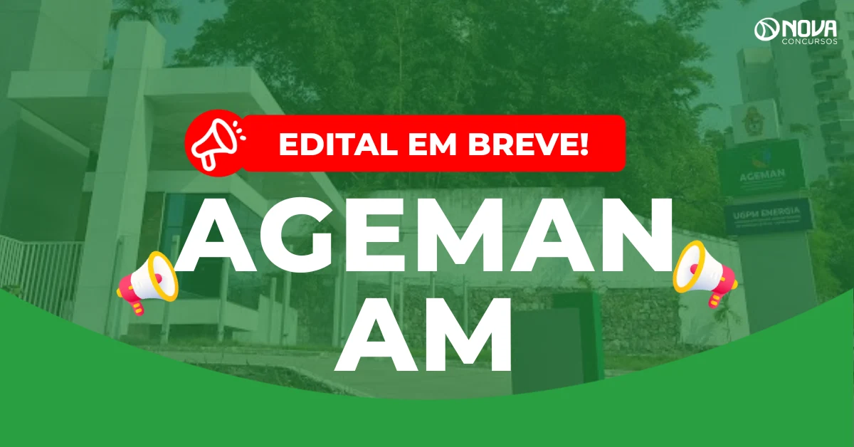 Concurso Ageman AM: Edital no segundo semestre de 2026!