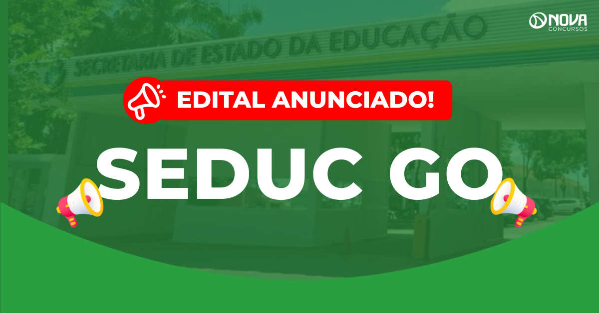 Concurso Seduc GO: Edital anunciado! Iniciais de R$5 mil!