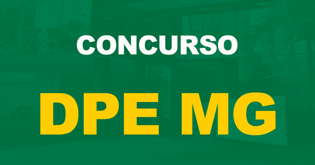 Publicado o regulamento do novo concurso DPE MG. Nível médio e superior!