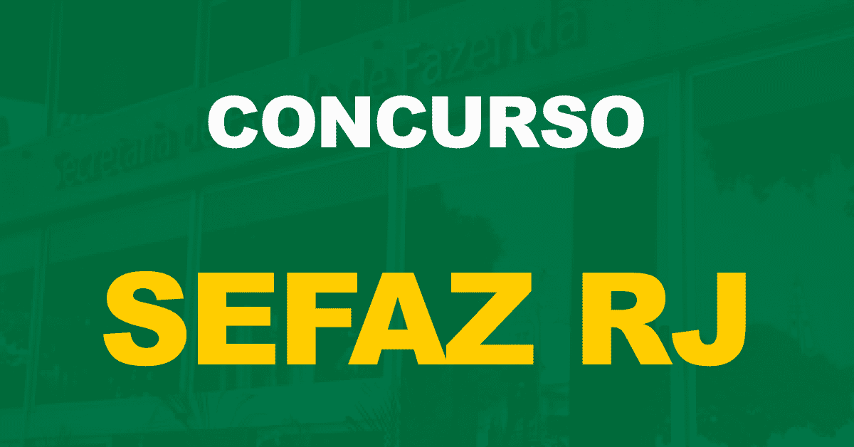Concurso Sefaz RJ: Seleção com 50 vagas está em estudo, informa órgão!